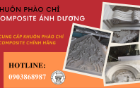 Địa chỉ sản xuất thi công khuôn phào chỉ composite giá tốt Bình Dương