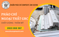 Phào chỉ GRC - Mang đến sự đẳng cấp và tinh tế cho công trình của bạn